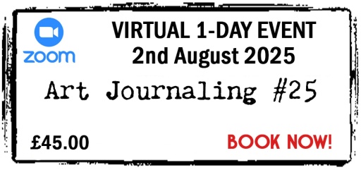 VIRTUAL - Zoom Event - 2nd August 2025 - Full Price - Art Journaling #25